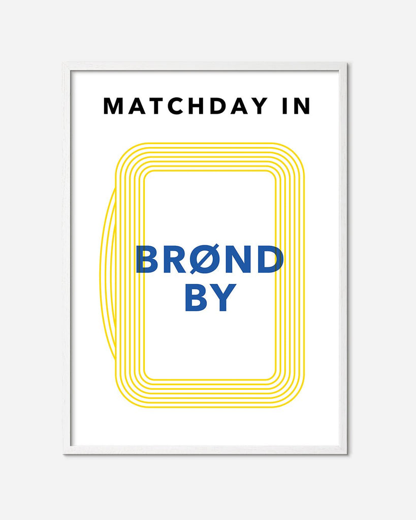 En Brøndby I.F. fodbold plakat med Brøndby Stadion fra Matchday kollektionen i en hvid egetræsramme - Olé Olé