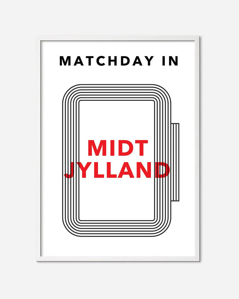 En midtjylland fodbold plakat med midtjyllands stadion fra Matchday kollektionen i en hvid egetræsramme - Olé Olé